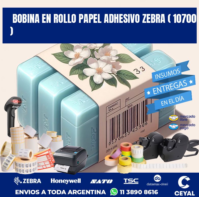BOBINA EN ROLLO PAPEL ADHESIVO ZEBRA ( 10700 )