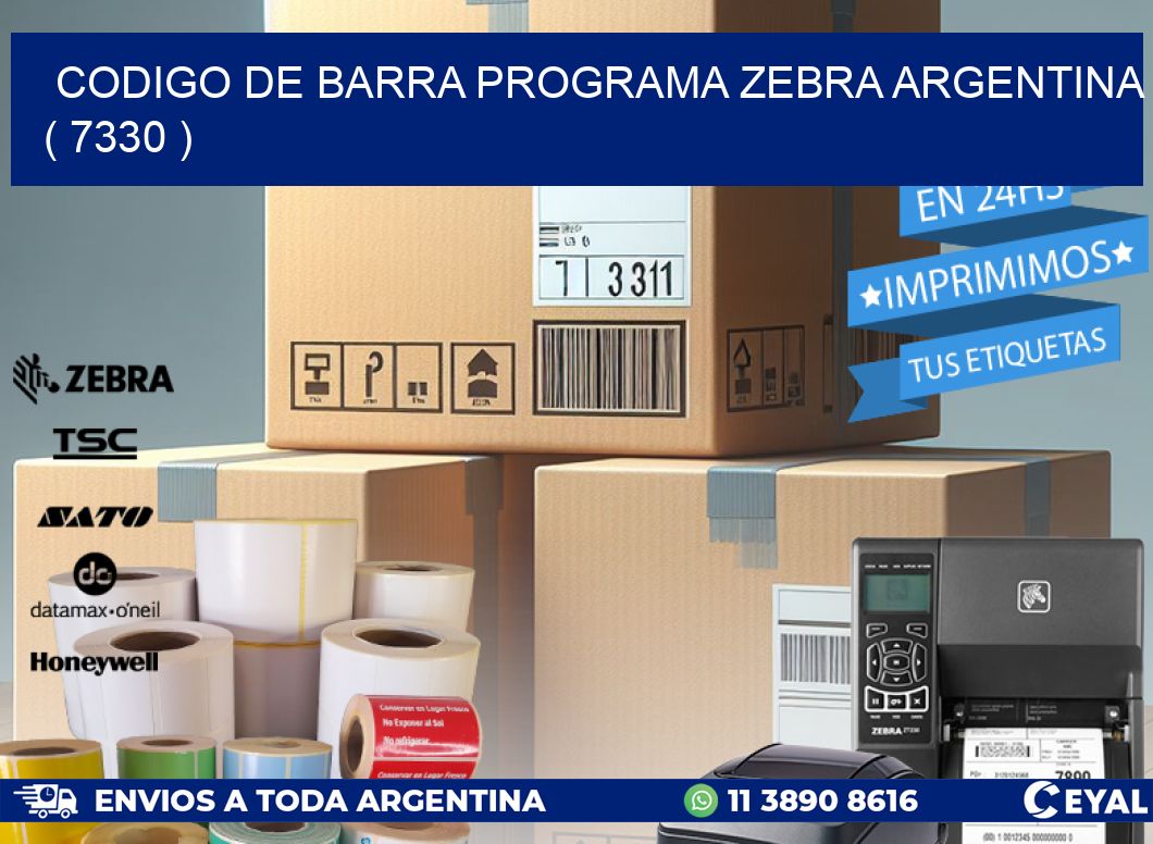 CODIGO DE BARRA PROGRAMA ZEBRA ARGENTINA ( 7330 )