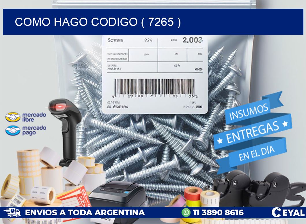 COMO HAGO CODIGO ( 7265 )