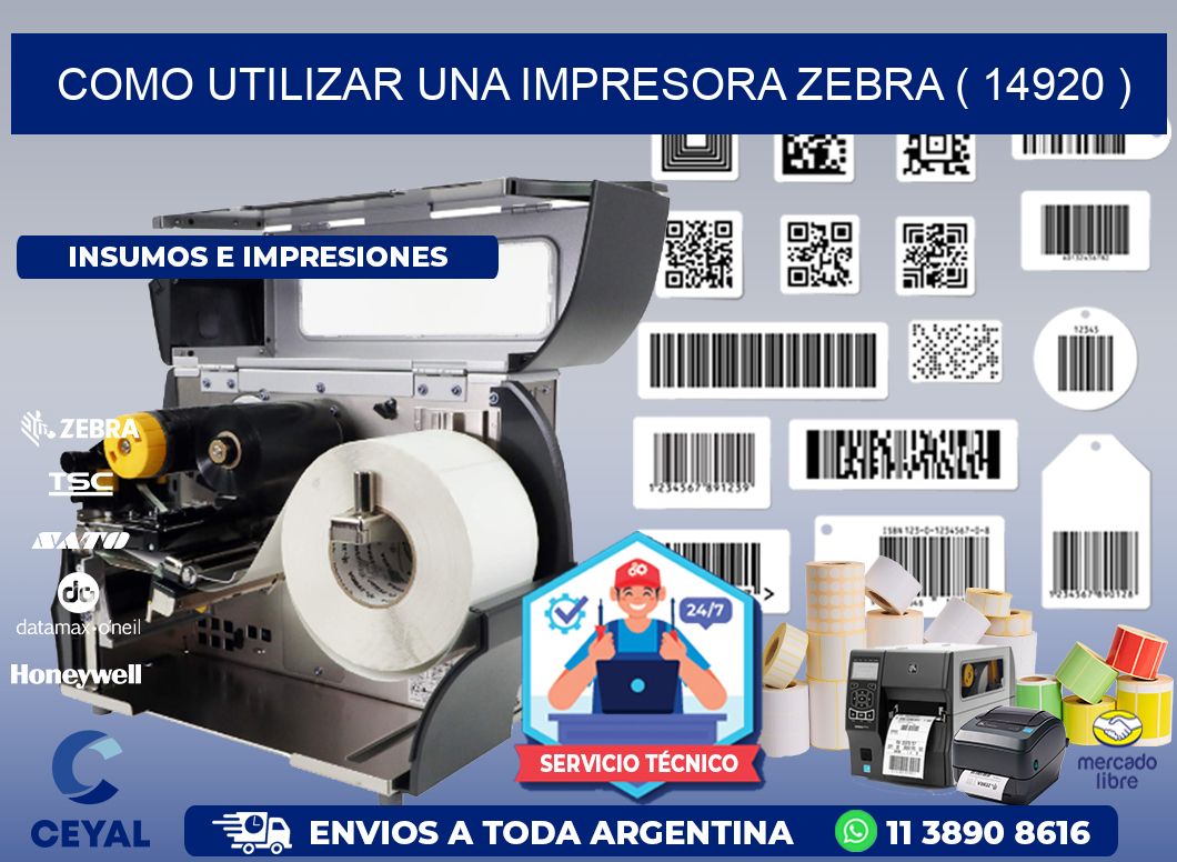 COMO UTILIZAR UNA IMPRESORA ZEBRA ( 14920 )