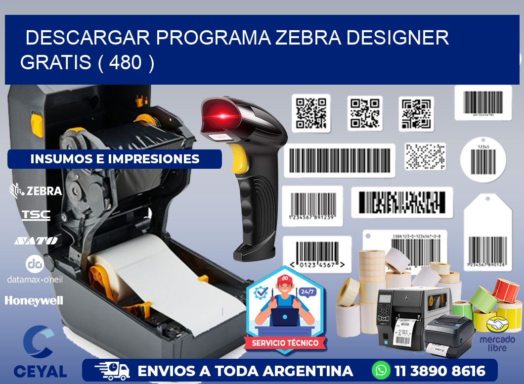 DESCARGAR PROGRAMA ZEBRA DESIGNER GRATIS ( 480 )