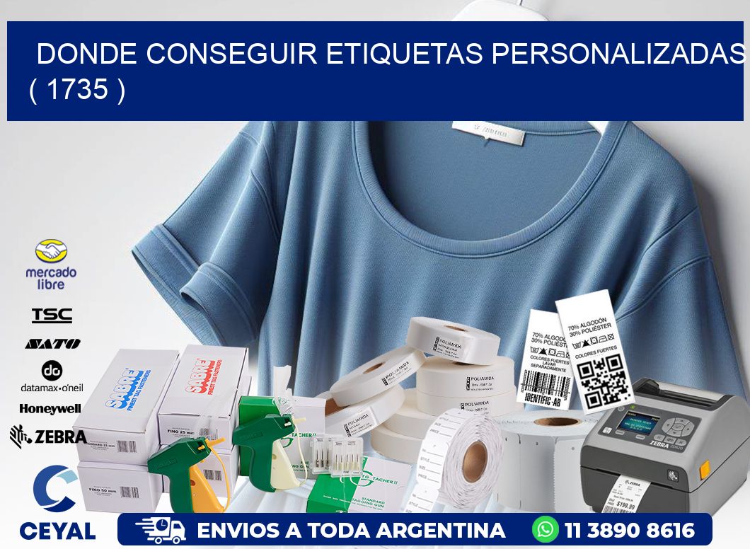 DONDE CONSEGUIR ETIQUETAS PERSONALIZADAS ( 1735 )
