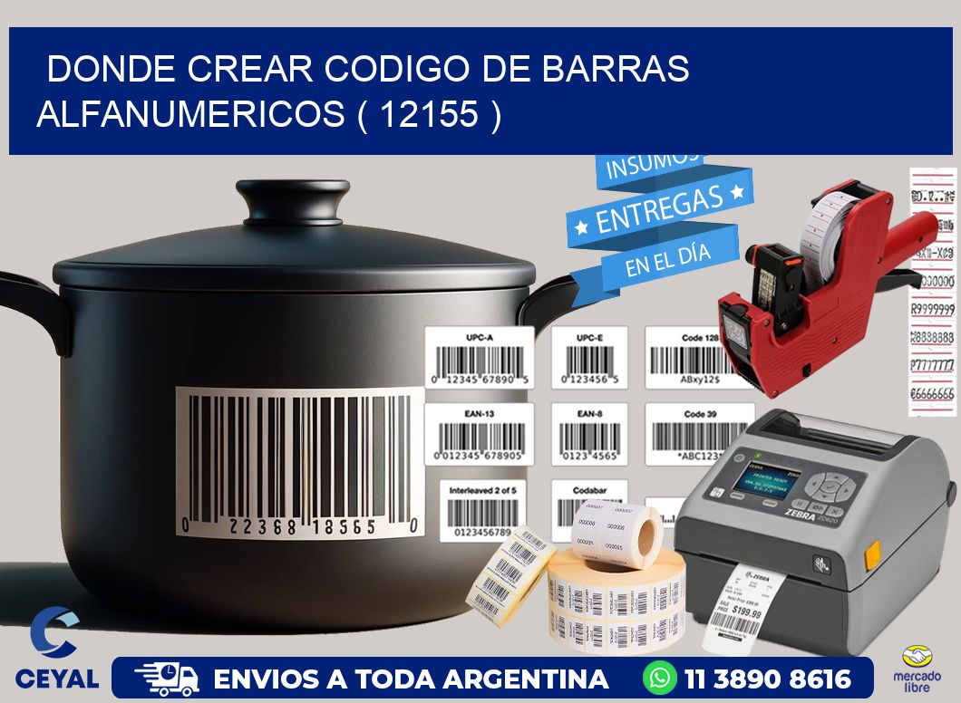 DONDE CREAR CODIGO DE BARRAS ALFANUMERICOS ( 12155 )