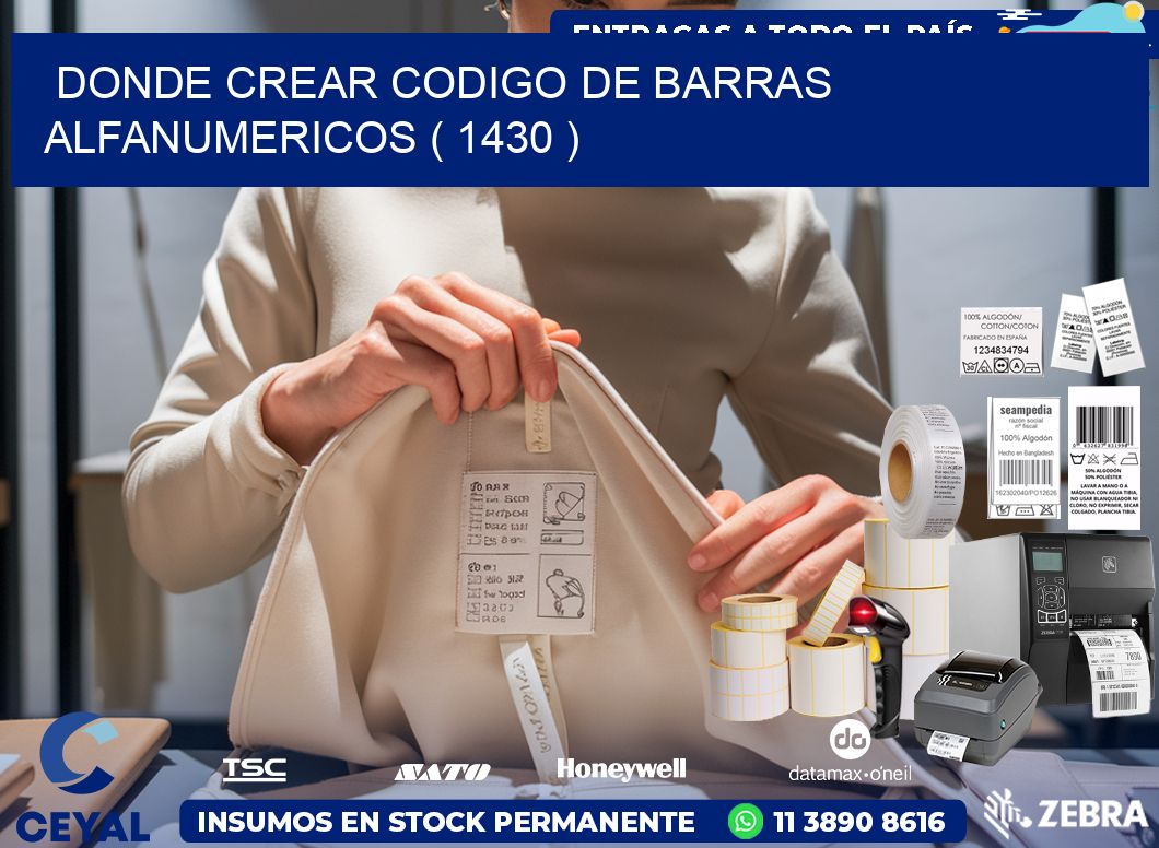 DONDE CREAR CODIGO DE BARRAS ALFANUMERICOS ( 1430 )