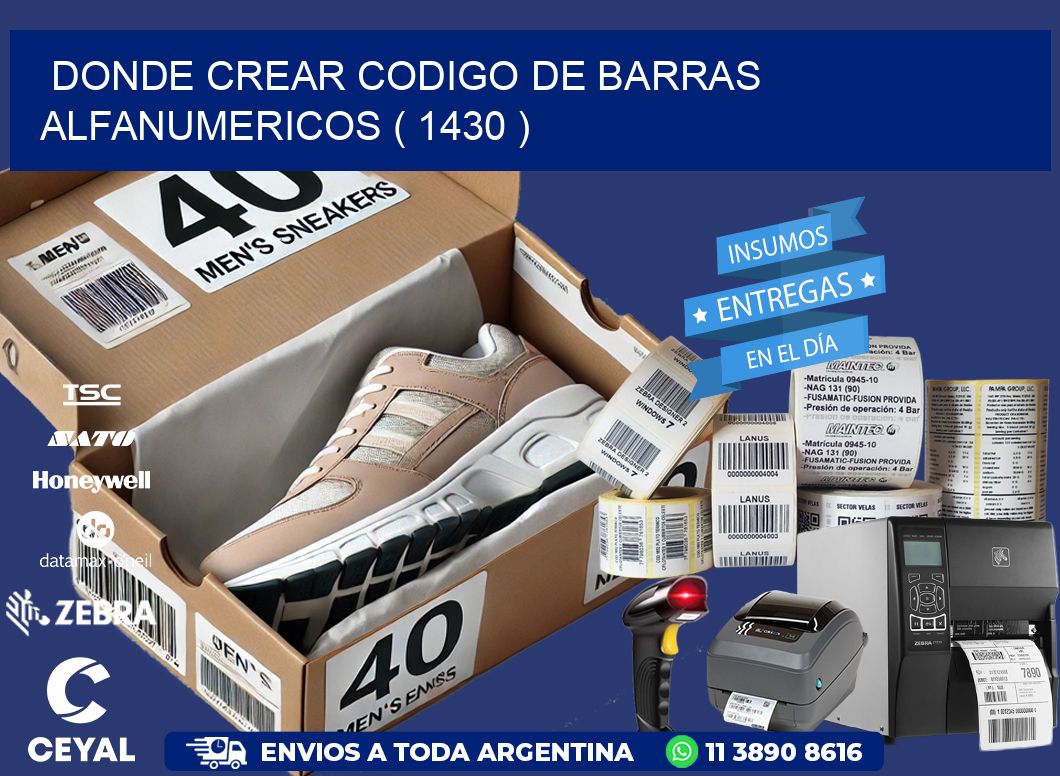 DONDE CREAR CODIGO DE BARRAS ALFANUMERICOS ( 1430 )