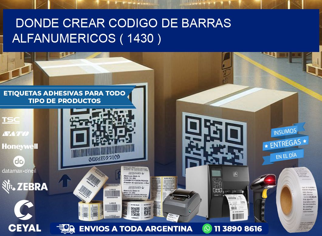 DONDE CREAR CODIGO DE BARRAS ALFANUMERICOS ( 1430 )
