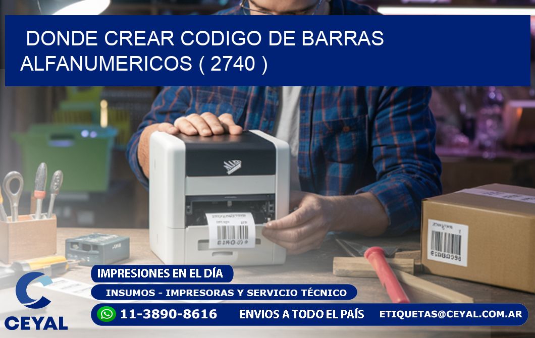 DONDE CREAR CODIGO DE BARRAS ALFANUMERICOS ( 2740 )