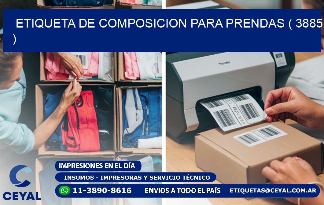 ETIQUETA DE COMPOSICION PARA PRENDAS ( 3885 )