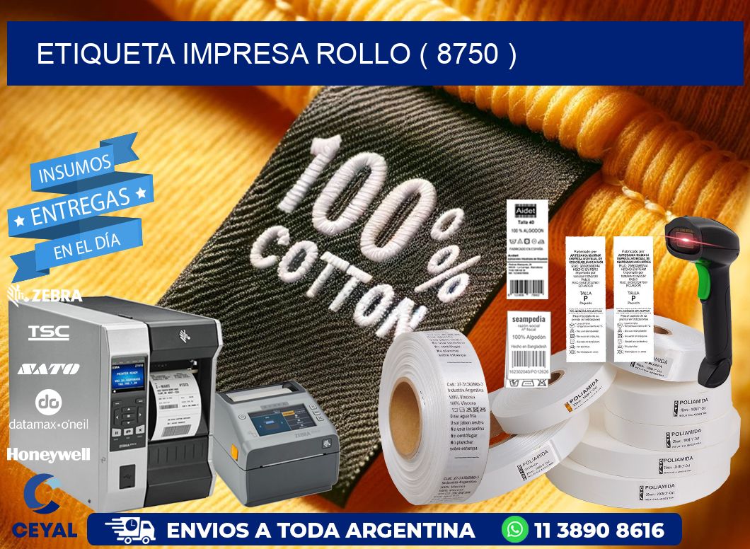 ETIQUETA IMPRESA ROLLO ( 8750 )