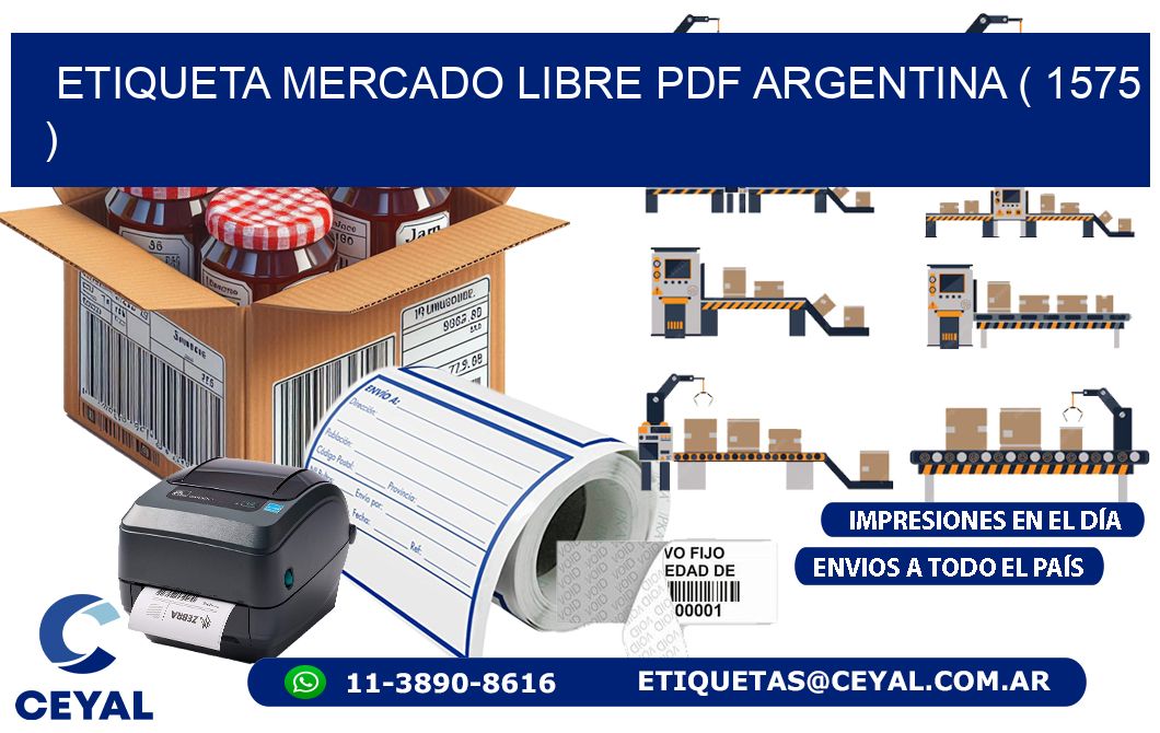 ETIQUETA MERCADO LIBRE PDF ARGENTINA ( 1575 )