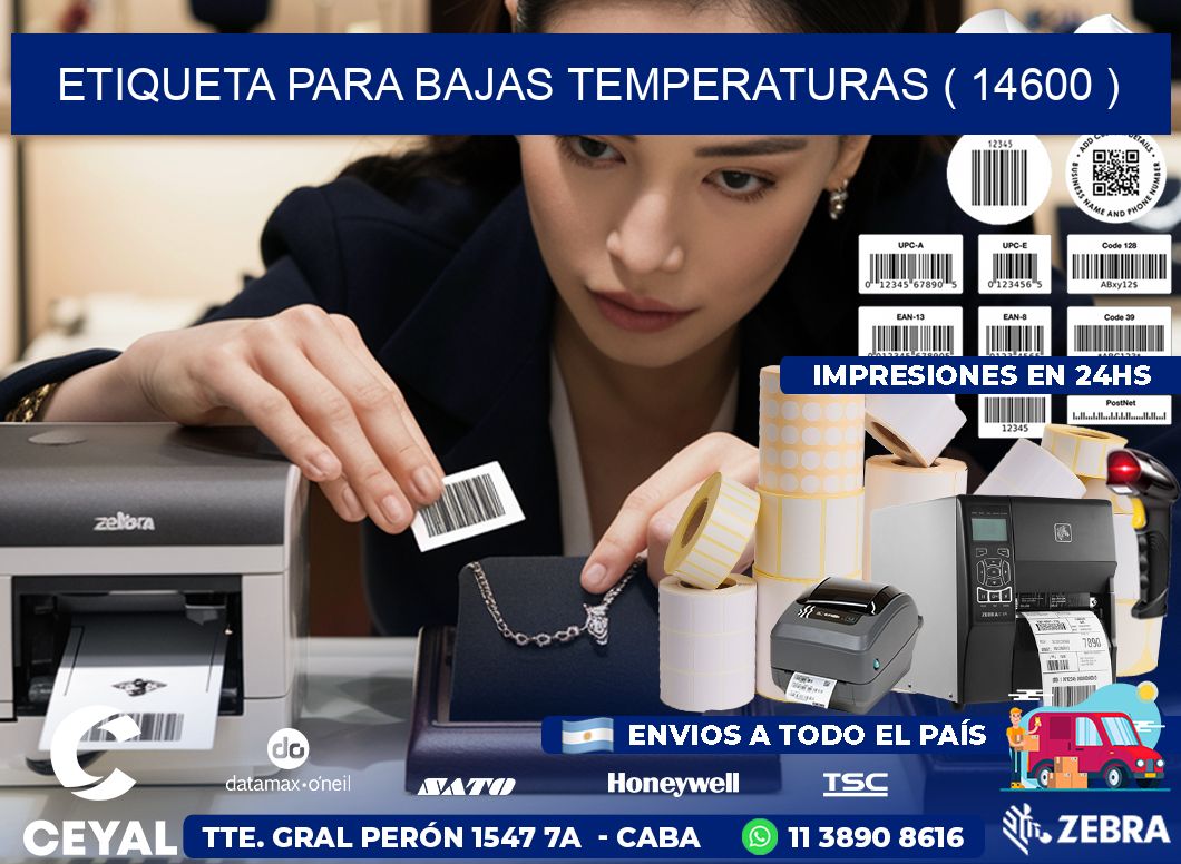 ETIQUETA PARA BAJAS TEMPERATURAS ( 14600 )