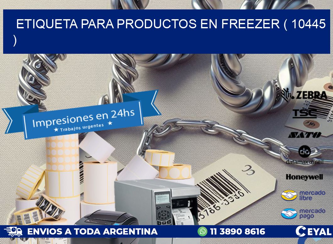 ETIQUETA PARA PRODUCTOS EN FREEZER ( 10445 )