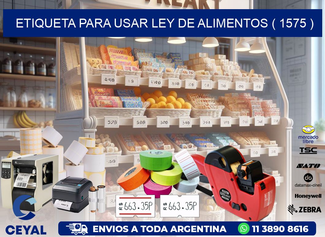 ETIQUETA PARA USAR LEY DE ALIMENTOS ( 1575 )