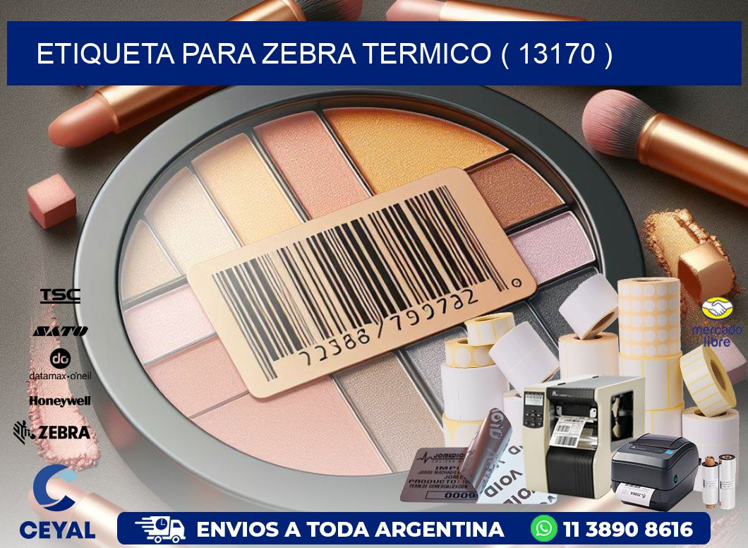 ETIQUETA PARA ZEBRA TERMICO ( 13170 )