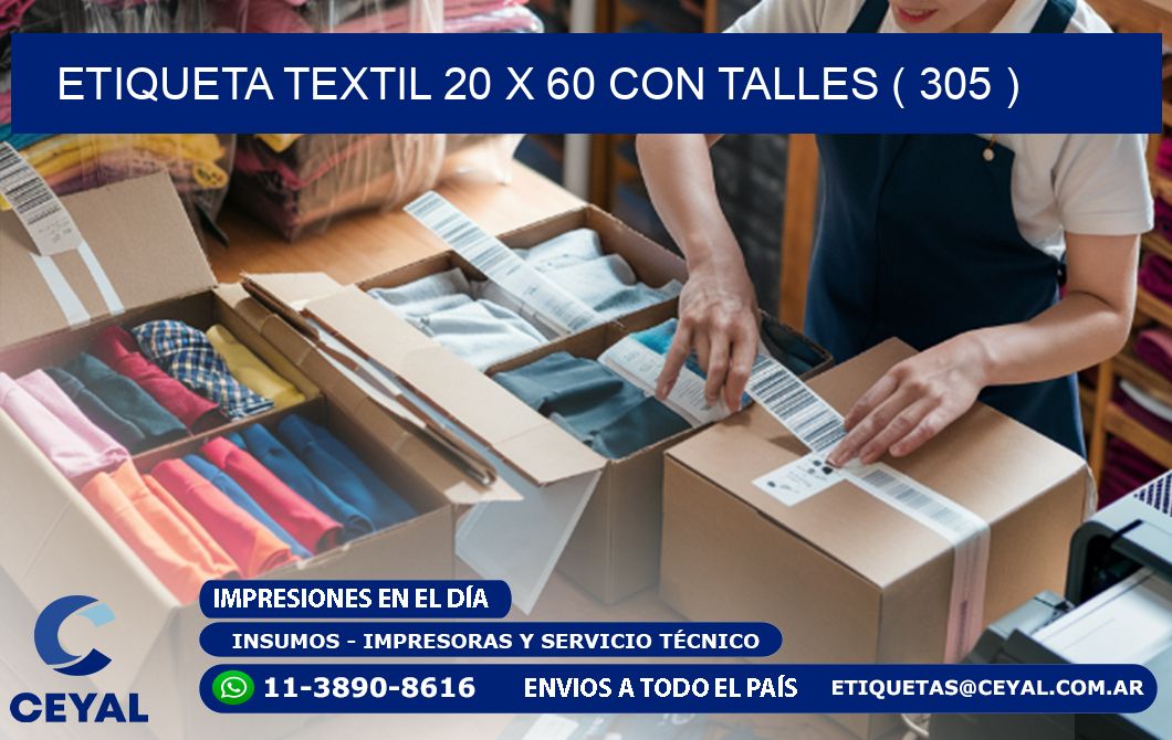ETIQUETA TEXTIL 20 X 60 CON TALLES ( 305 )