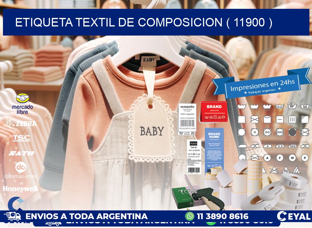 ETIQUETA TEXTIL DE COMPOSICION ( 11900 )