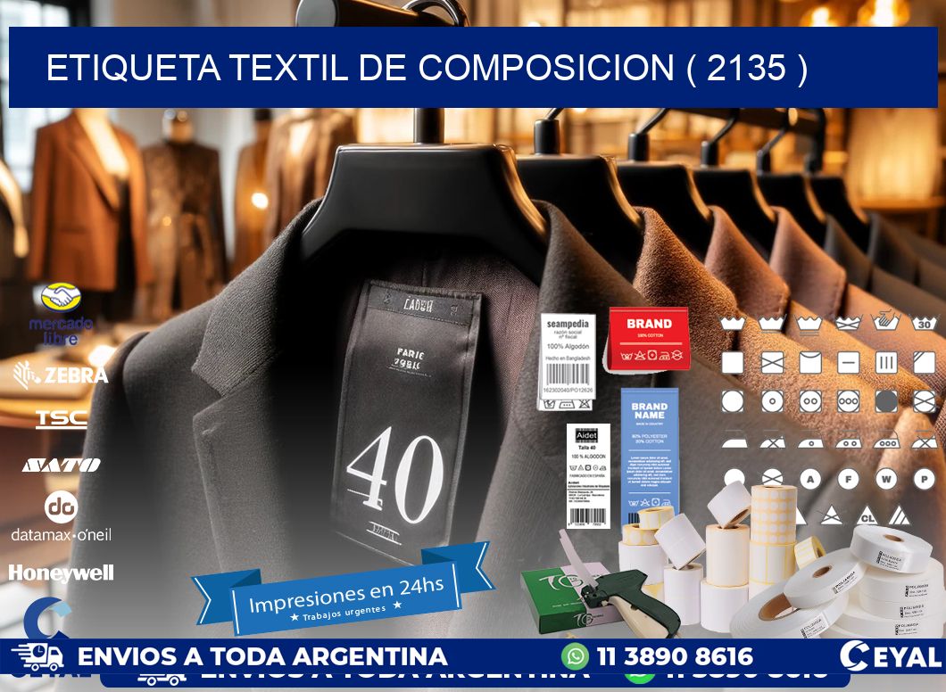 ETIQUETA TEXTIL DE COMPOSICION ( 2135 )