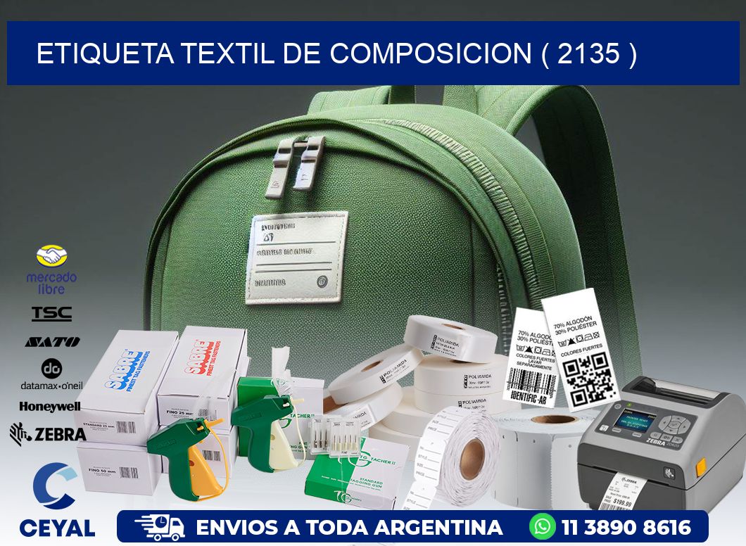 ETIQUETA TEXTIL DE COMPOSICION ( 2135 )
