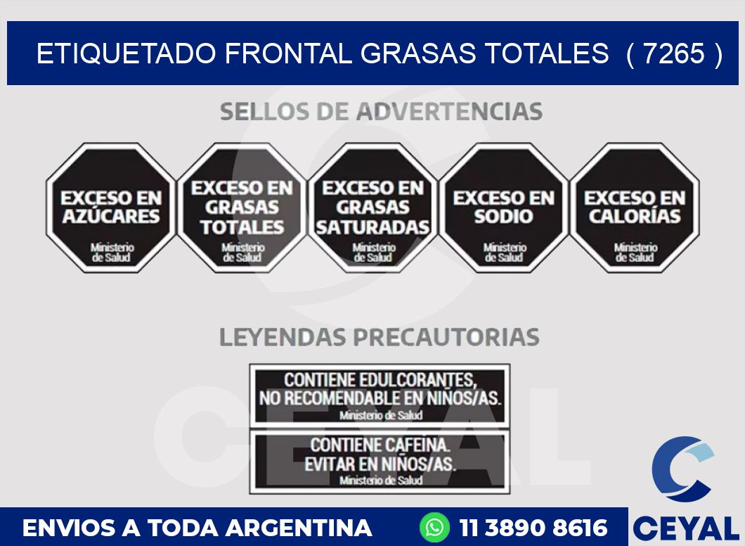 ETIQUETADO FRONTAL GRASAS TOTALES  ( 7265 )