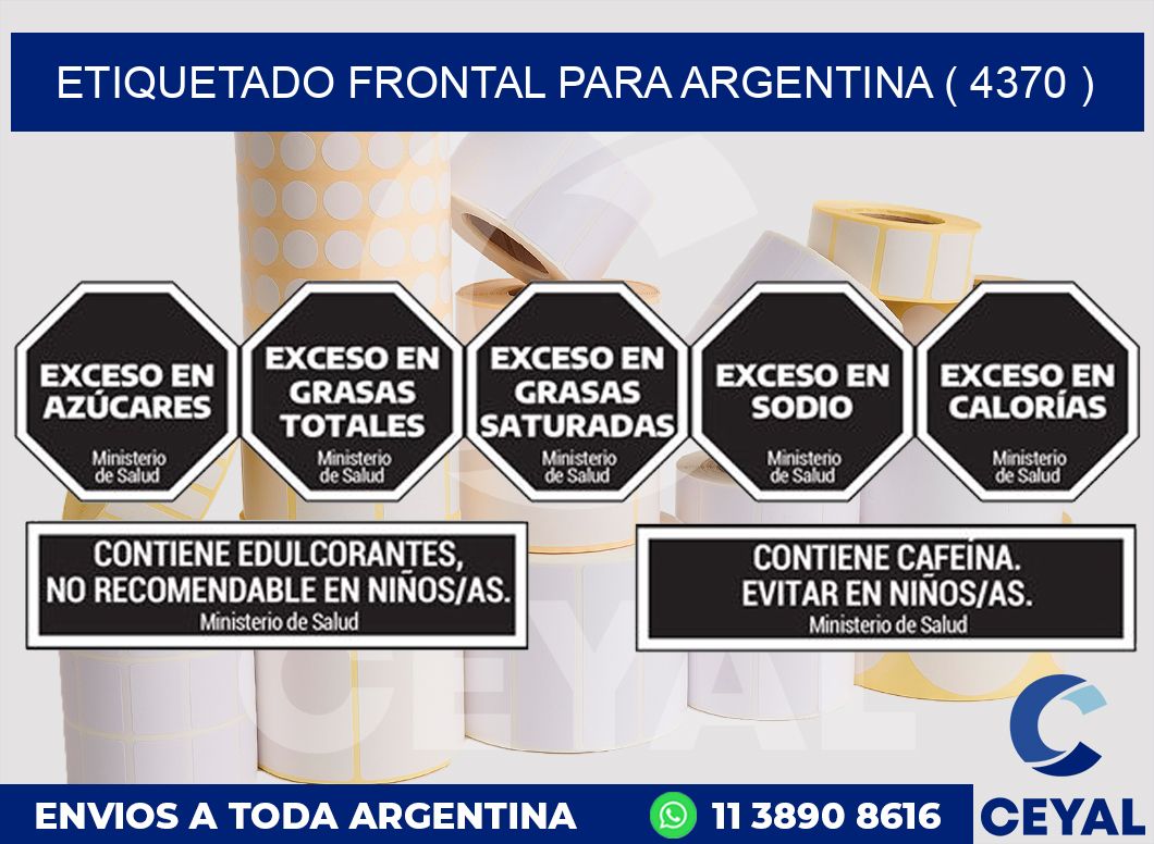 ETIQUETADO FRONTAL PARA ARGENTINA ( 4370 )