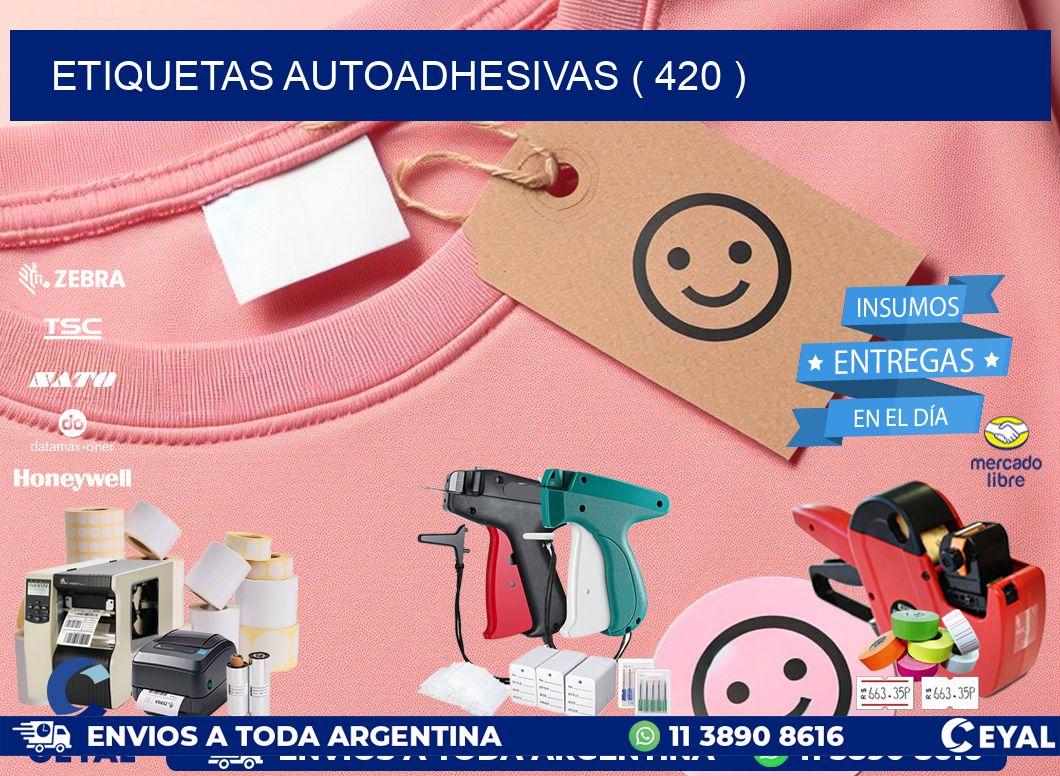 ETIQUETAS AUTOADHESIVAS ( 420 )