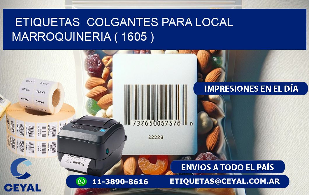 ETIQUETAS  COLGANTES PARA LOCAL MARROQUINERIA ( 1605 )
