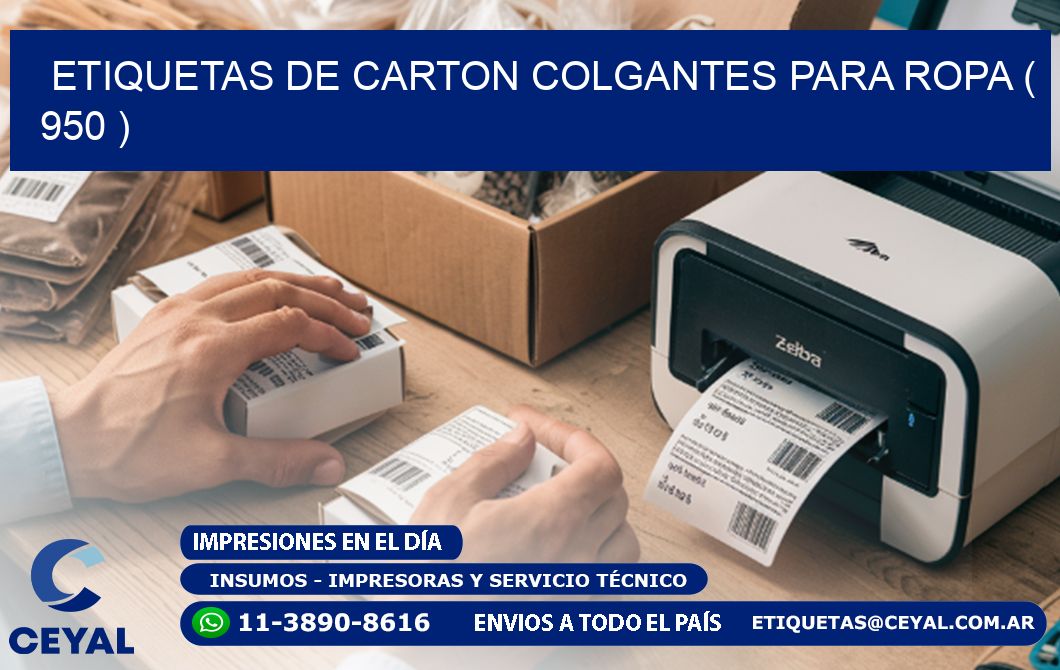 ETIQUETAS DE CARTON COLGANTES PARA ROPA ( 950 )