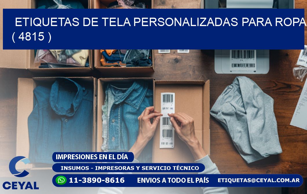 ETIQUETAS DE TELA PERSONALIZADAS PARA ROPA ( 4815 )