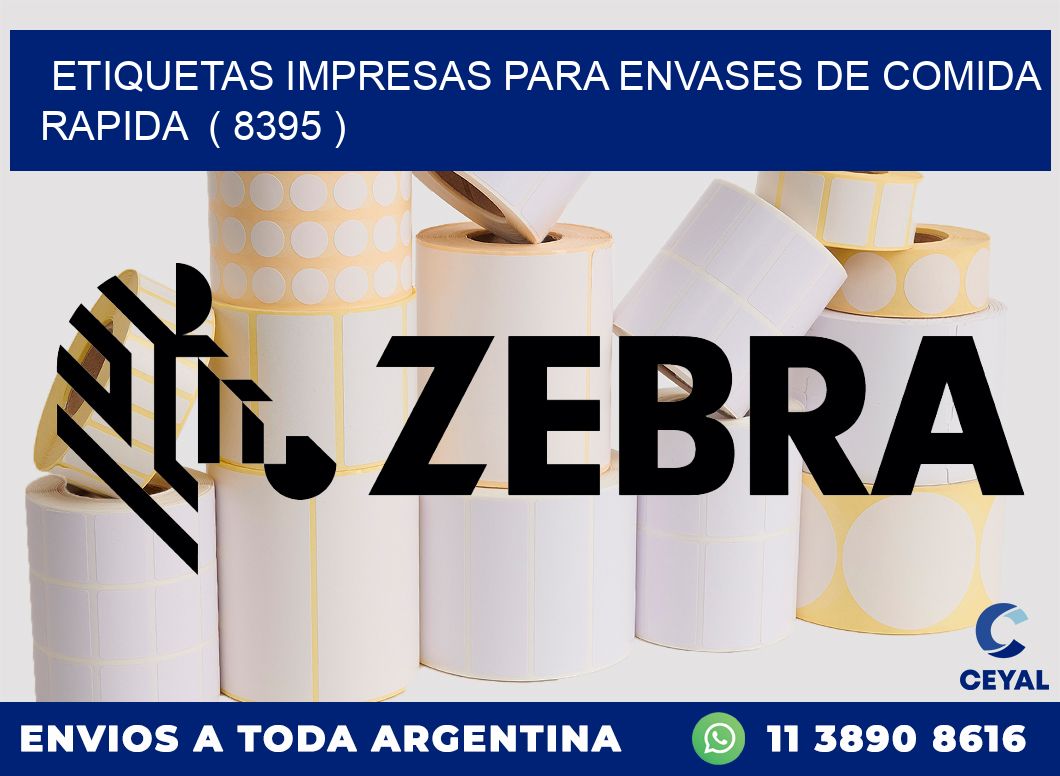 ETIQUETAS IMPRESAS PARA ENVASES DE COMIDA RAPIDA  ( 8395 )