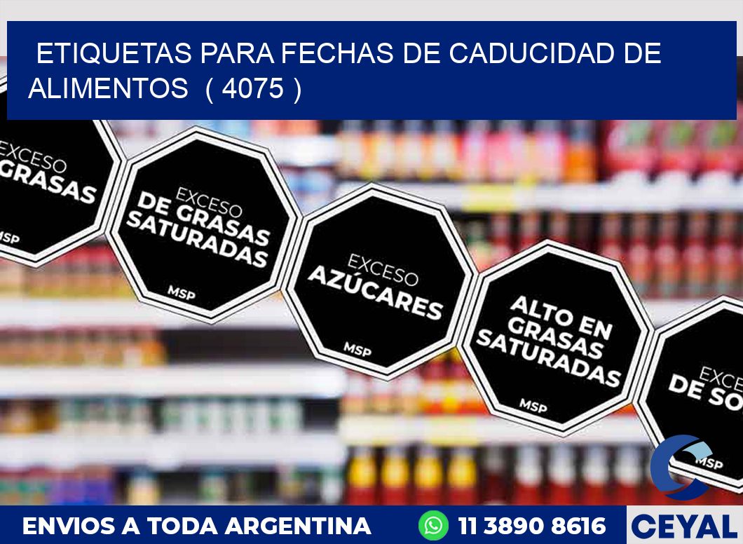 ETIQUETAS PARA FECHAS DE CADUCIDAD DE ALIMENTOS  ( 4075 )