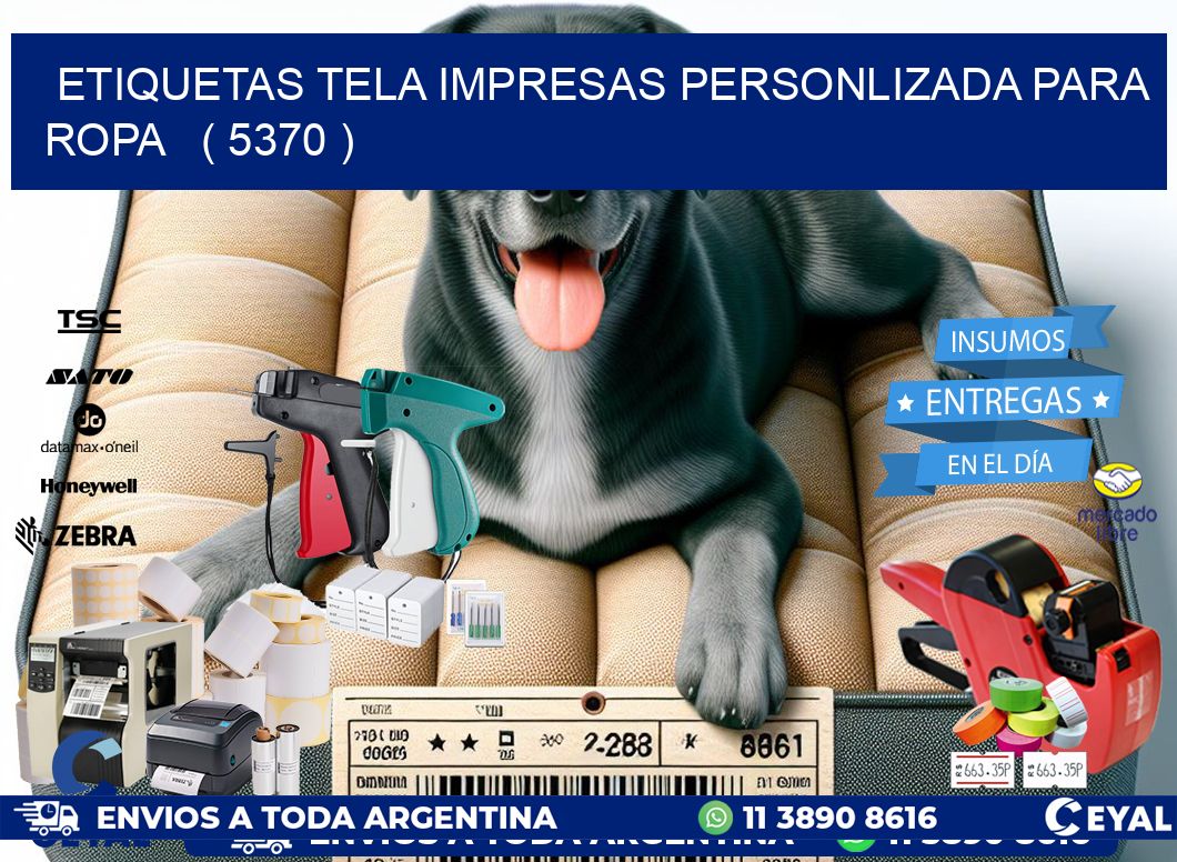 ETIQUETAS TELA IMPRESAS PERSONLIZADA PARA ROPA   ( 5370 )