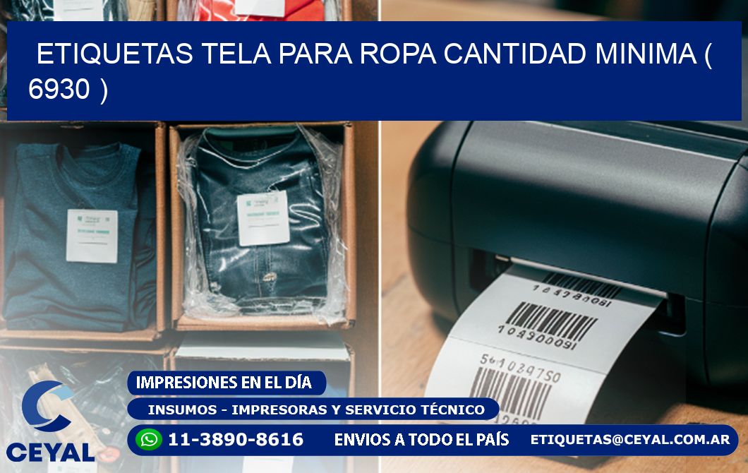ETIQUETAS TELA PARA ROPA CANTIDAD MINIMA ( 6930 )