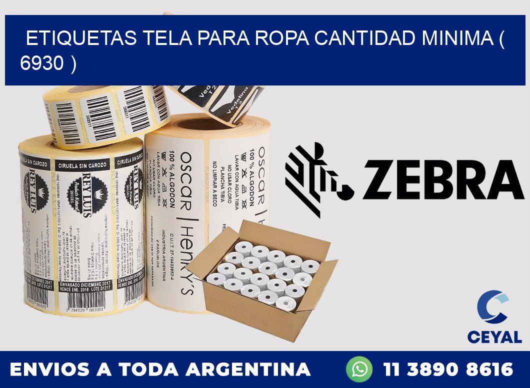 ETIQUETAS TELA PARA ROPA CANTIDAD MINIMA ( 6930 )