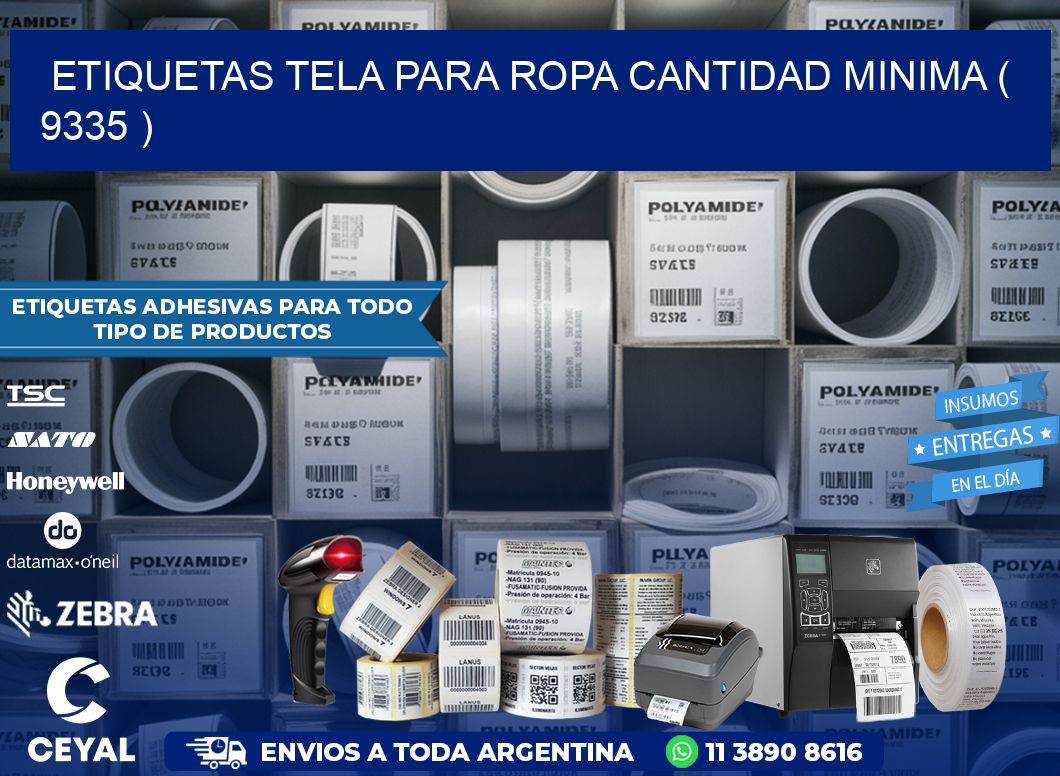 ETIQUETAS TELA PARA ROPA CANTIDAD MINIMA ( 9335 )