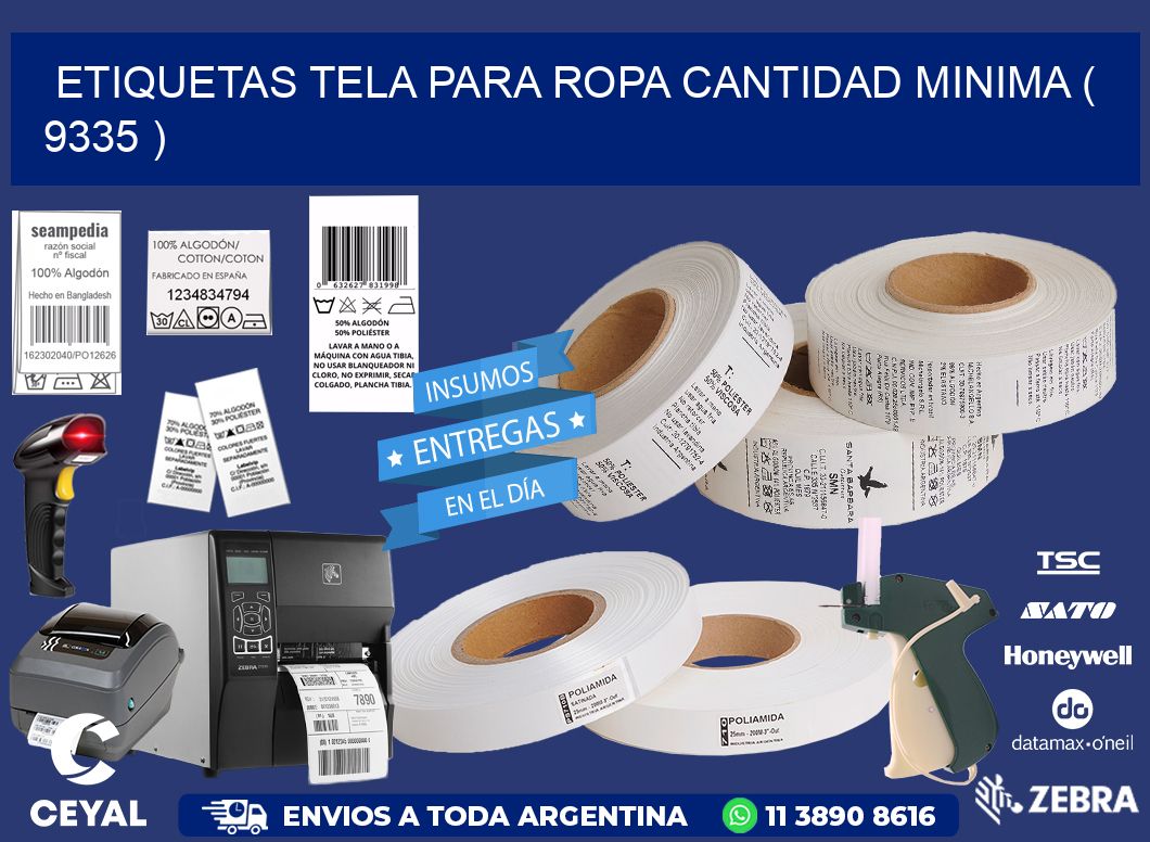 ETIQUETAS TELA PARA ROPA CANTIDAD MINIMA ( 9335 )