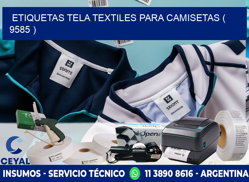ETIQUETAS TELA TEXTILES PARA CAMISETAS ( 9585 )