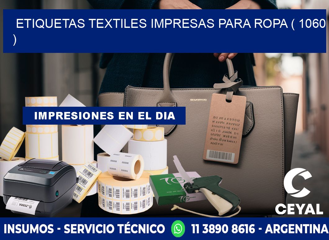 ETIQUETAS TEXTILES IMPRESAS PARA ROPA ( 1060 )