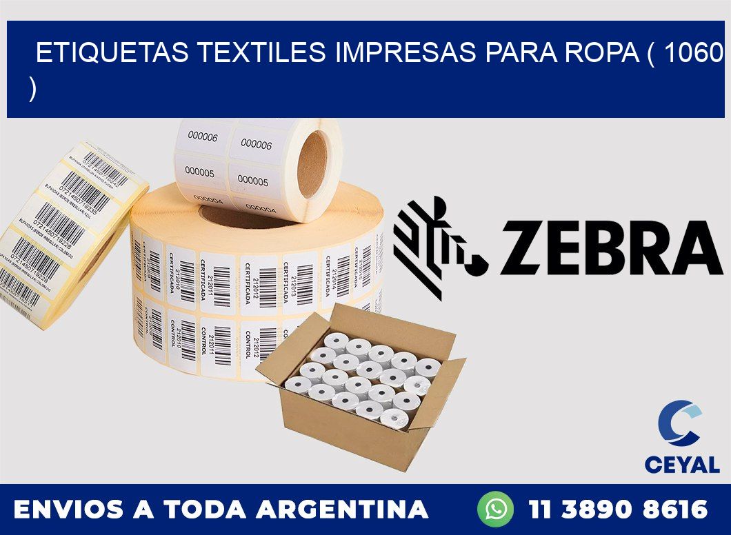 ETIQUETAS TEXTILES IMPRESAS PARA ROPA ( 1060 )