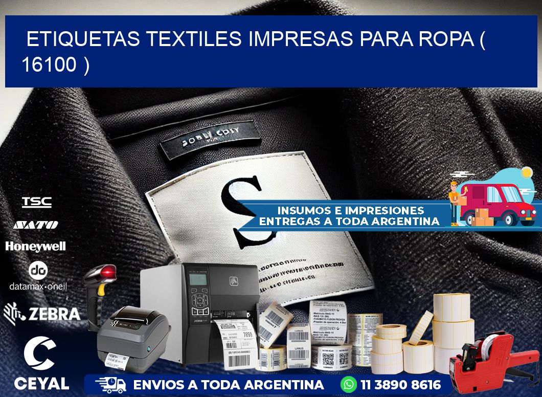 ETIQUETAS TEXTILES IMPRESAS PARA ROPA ( 16100 )