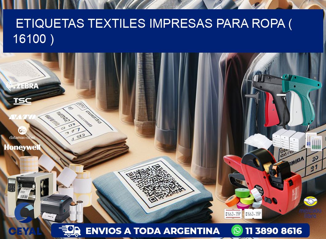 ETIQUETAS TEXTILES IMPRESAS PARA ROPA ( 16100 )