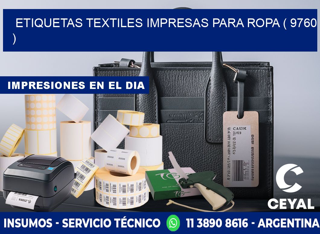 ETIQUETAS TEXTILES IMPRESAS PARA ROPA ( 9760 )