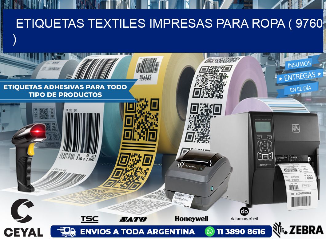 ETIQUETAS TEXTILES IMPRESAS PARA ROPA ( 9760 )