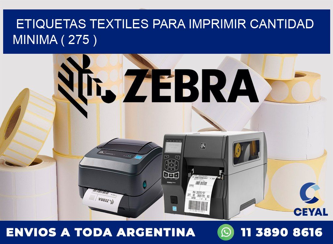 ETIQUETAS TEXTILES PARA IMPRIMIR CANTIDAD MINIMA ( 275 )