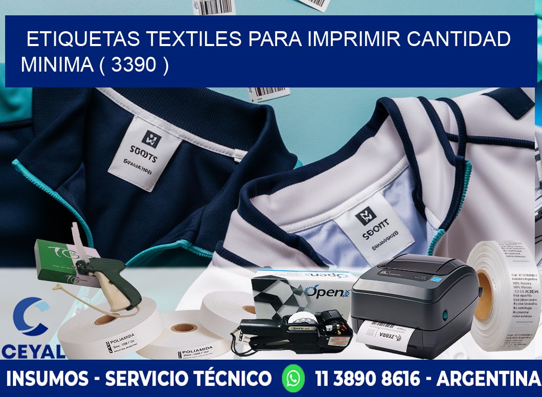 ETIQUETAS TEXTILES PARA IMPRIMIR CANTIDAD MINIMA ( 3390 )