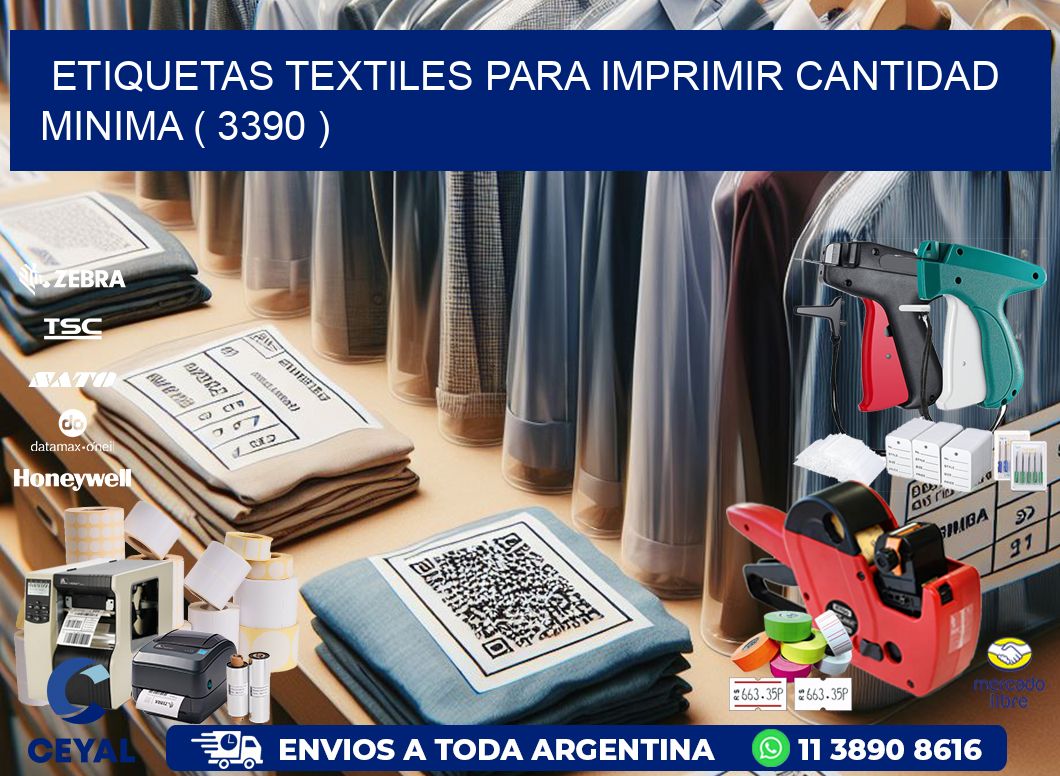 ETIQUETAS TEXTILES PARA IMPRIMIR CANTIDAD MINIMA ( 3390 )