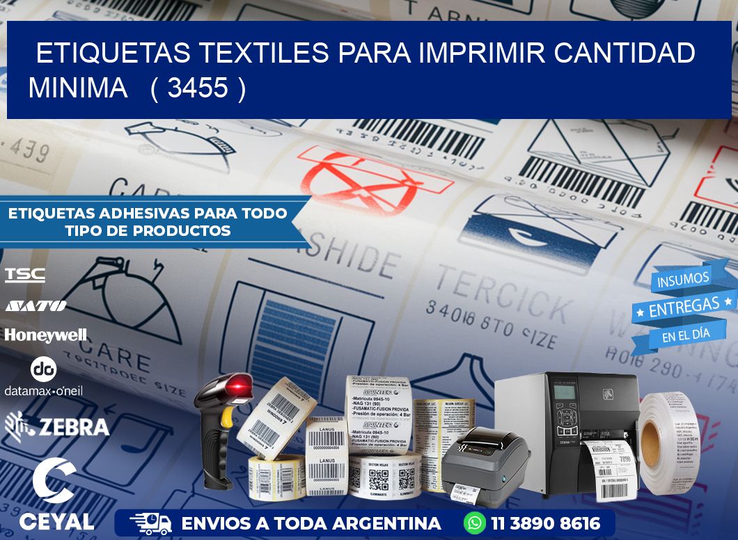 ETIQUETAS TEXTILES PARA IMPRIMIR CANTIDAD MINIMA   ( 3455 )