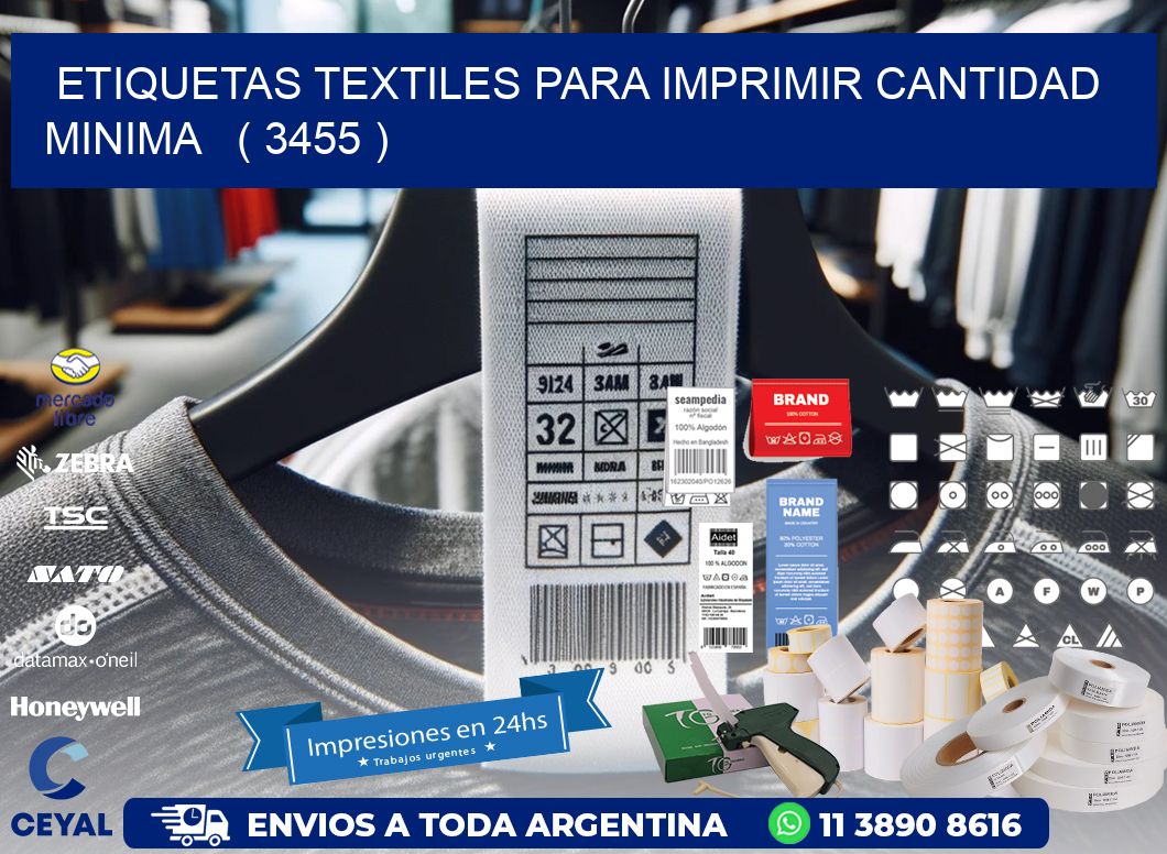 ETIQUETAS TEXTILES PARA IMPRIMIR CANTIDAD MINIMA   ( 3455 )