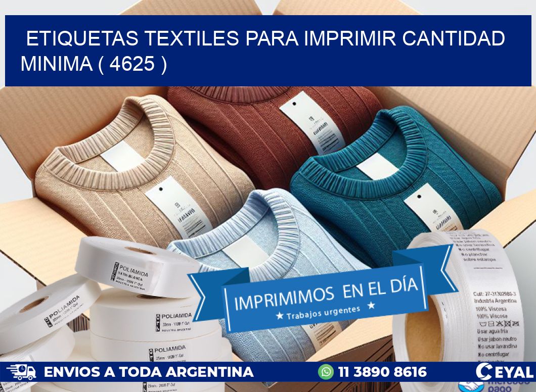 ETIQUETAS TEXTILES PARA IMPRIMIR CANTIDAD MINIMA ( 4625 )