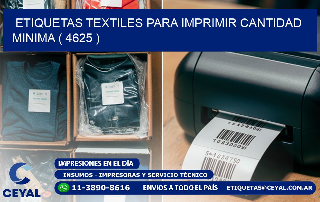 ETIQUETAS TEXTILES PARA IMPRIMIR CANTIDAD MINIMA ( 4625 )
