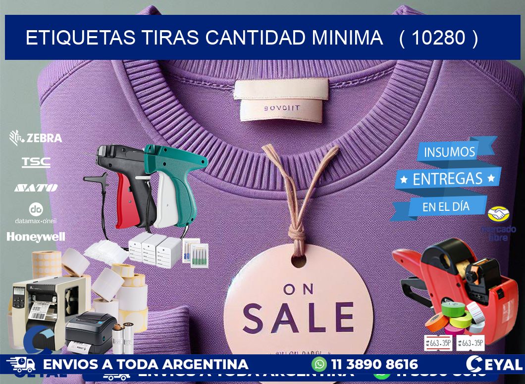 ETIQUETAS TIRAS CANTIDAD MINIMA   ( 10280 )